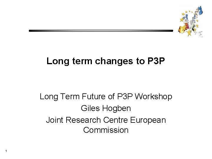 Long term changes to P 3 P Long Term Future of P 3 P