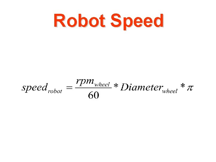 Robot Speed 