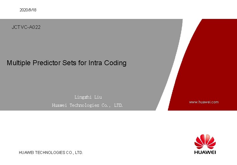 2020/9/18 JCTVC-A 022 Multiple Predictor Sets for Intra Coding Lingzhi Liu Huawei Technologies Co.