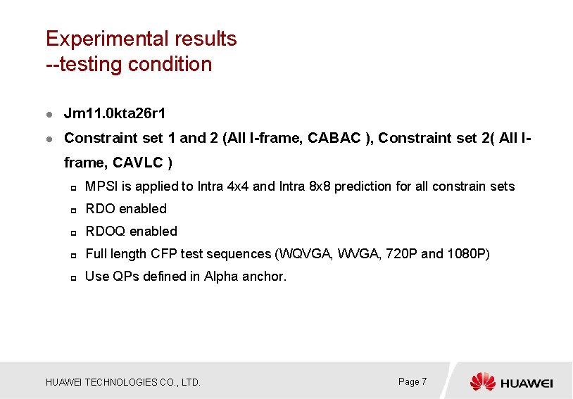 Experimental results --testing condition l Jm 11. 0 kta 26 r 1 l Constraint