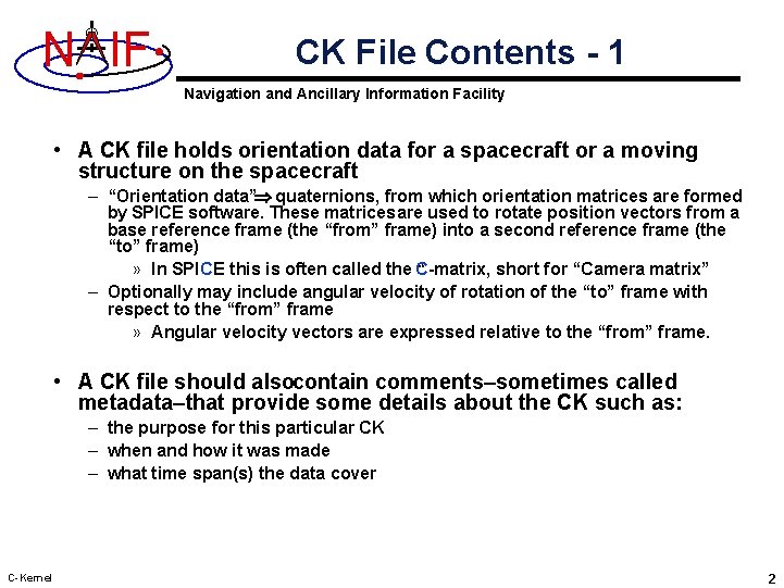 N IF CK File Contents - 1 Navigation and Ancillary Information Facility • A