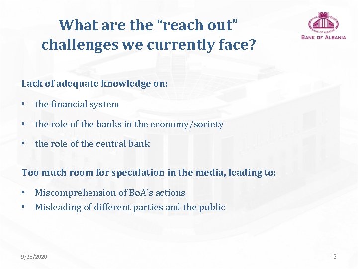What are the “reach out” challenges we currently face? Lack of adequate knowledge on: What are the “reach out” challenges we currently face? Lack of adequate knowledge on: