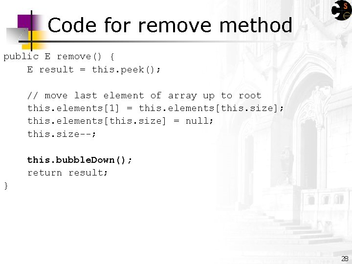 Code for remove method public E remove() { E result = this. peek(); //