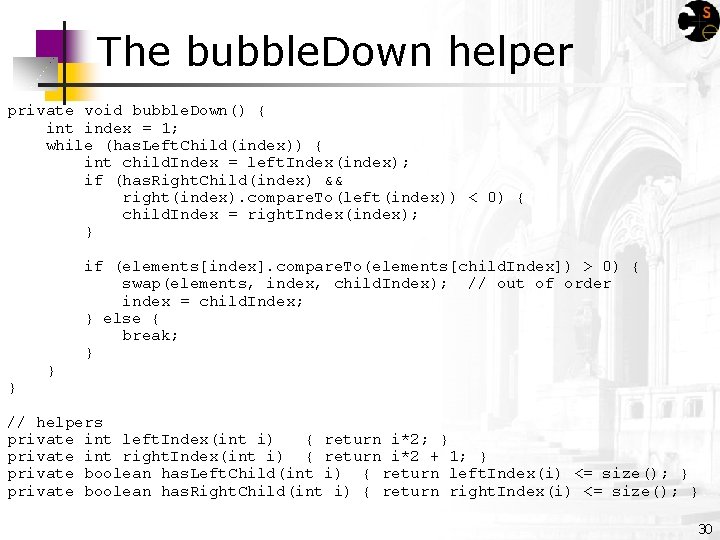 The bubble. Down helper private void bubble. Down() { int index = 1; while