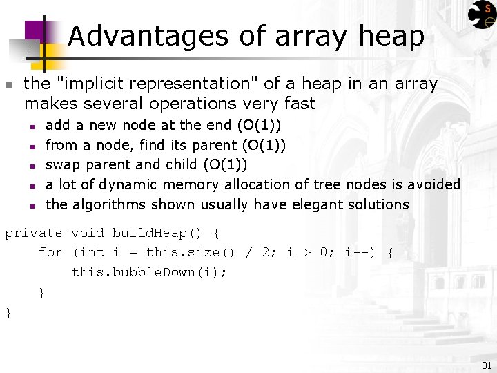 Advantages of array heap n the "implicit representation" of a heap in an array