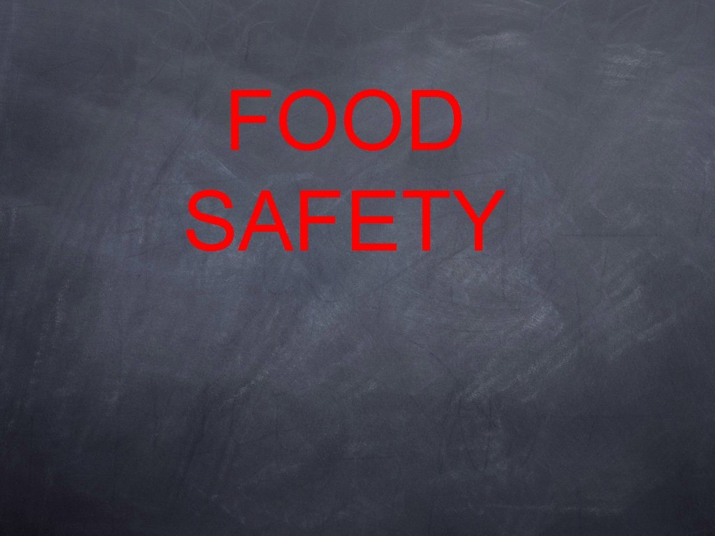 FOOD SAFETY 