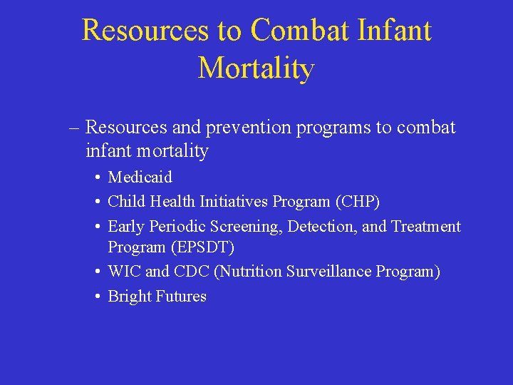 Resources to Combat Infant Mortality – Resources and prevention programs to combat infant mortality