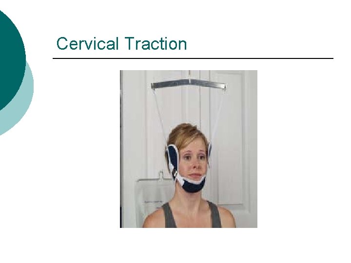 Cervical Traction 