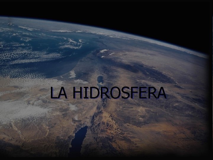 LA HIDROSFERA 