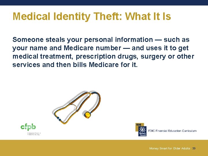 Medical Identity Theft: What It Is Someone steals your personal information — such as Medical Identity Theft: What It Is Someone steals your personal information — such as