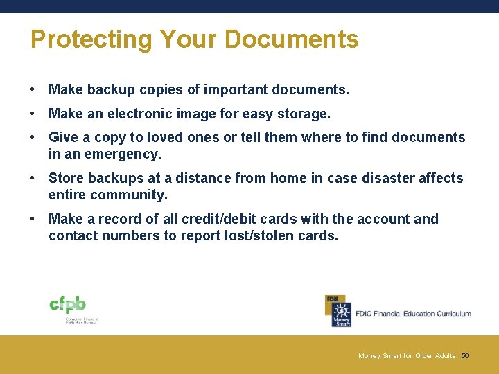 Protecting Your Documents • Make backup copies of important documents. • Make an electronic Protecting Your Documents • Make backup copies of important documents. • Make an electronic