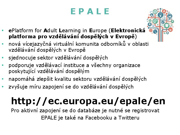 EPALE • e. Platform for Adult Learning in Europe (Elektronická platforma pro vzdělávání dospělých