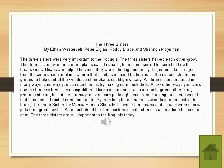 The Three Sisters By Ethan Westervelt, Peter Biglan, Roddy Brace and Shannon Moynihan The