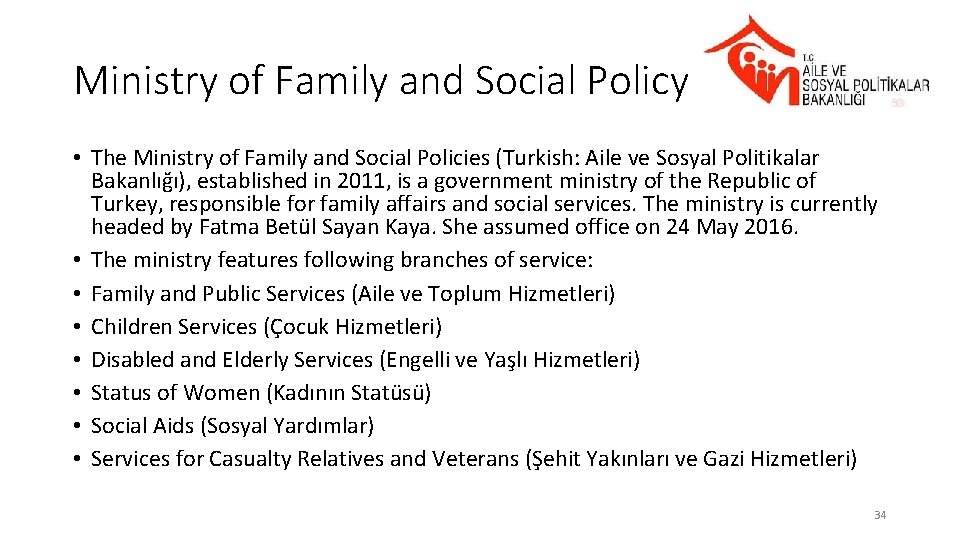 Ministry of Family and Social Policy • The Ministry of Family and Social Policies