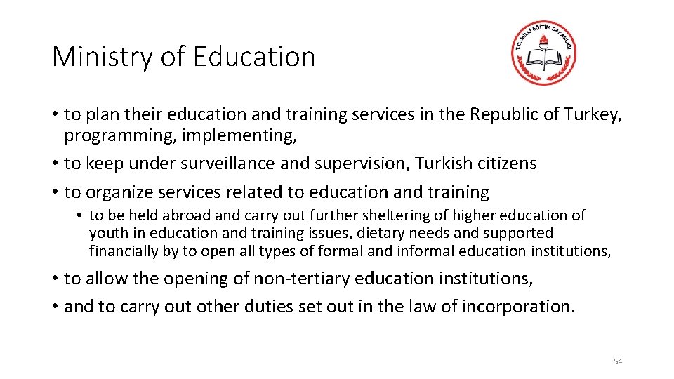 Ministry of Education • to plan their education and training services in the Republic