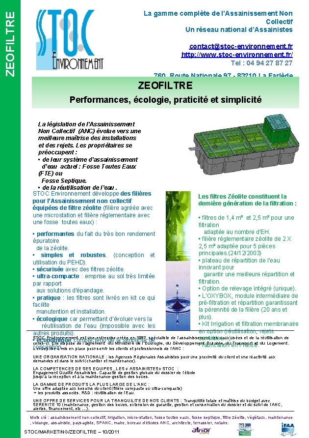  ZEOFILTRE La gamme complète de l’Assainissement Non Collectif Un réseau national d’Assainistes contact@stoc-environnement.