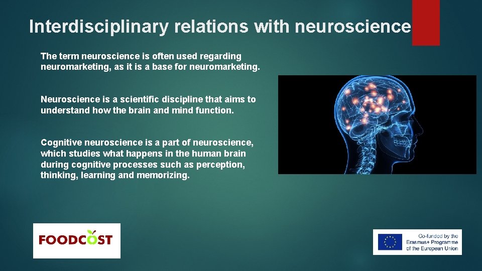 Interdisciplinary relations with neuroscience The term neuroscience is often used regarding neuromarketing, as it