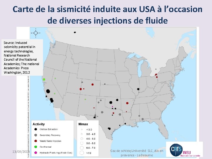 Carte de la sismicité induite aux USA à l’occasion de diverses injections de fluide