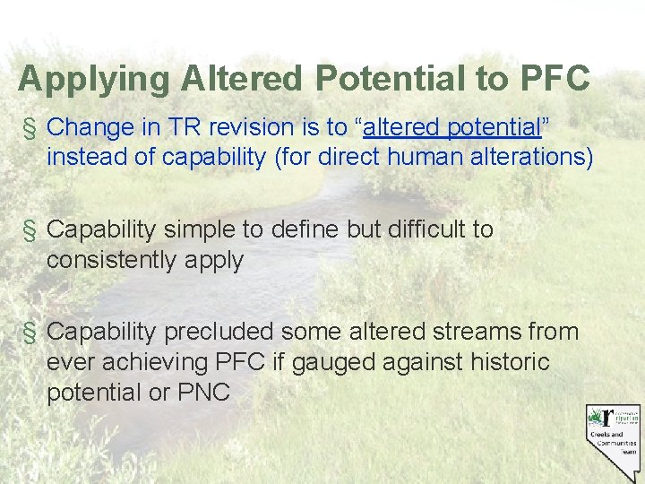 Applying Altered Potential to PFC § Change in TR revision is to “altered potential”