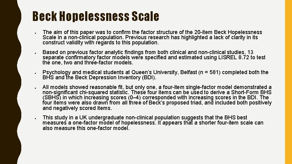 Beck Hopelessness Scale ● ● ● The aim of this paper was to confirm