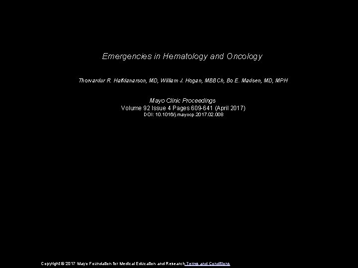 Emergencies in Hematology and Oncology Thorvardur R. Halfdanarson, MD, William J. Hogan, MBBCh, Bo