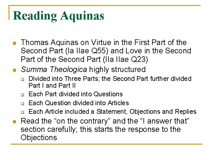 Reading Aquinas n n Thomas Aquinas on Virtue in the First Part of the Reading Aquinas n n Thomas Aquinas on Virtue in the First Part of the