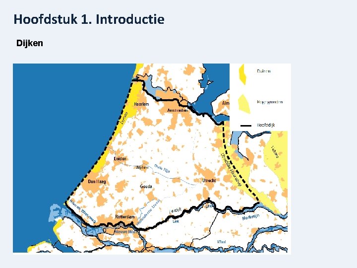 Hoofdstuk 1. Introductie Dijken 