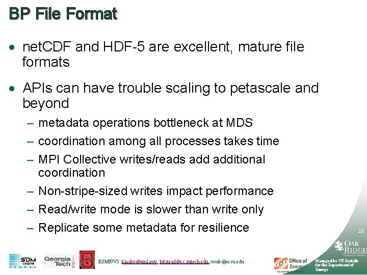 BP File Format · net. CDF and HDF-5 are excellent, mature file formats ·