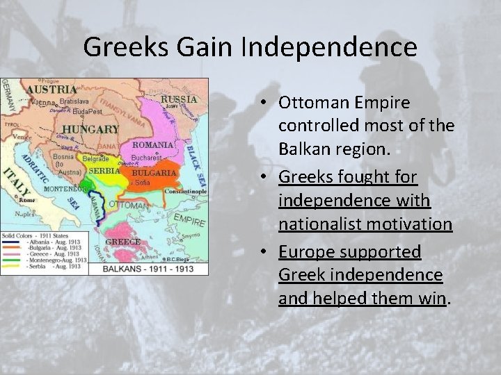 Greeks Gain Independence • Ottoman Empire controlled most of the Balkan region. • Greeks Greeks Gain Independence • Ottoman Empire controlled most of the Balkan region. • Greeks