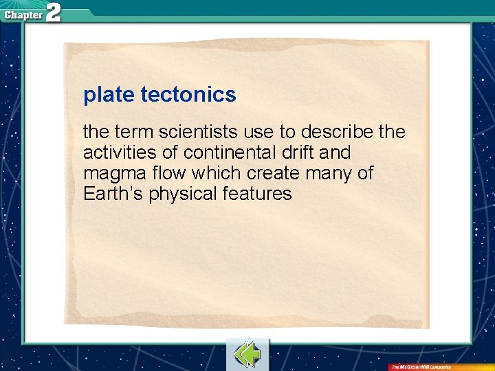 plate tectonics the term scientists use to describe the activities of continental drift and