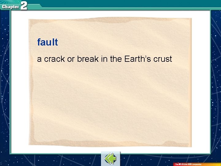 fault a crack or break in the Earth’s crust 