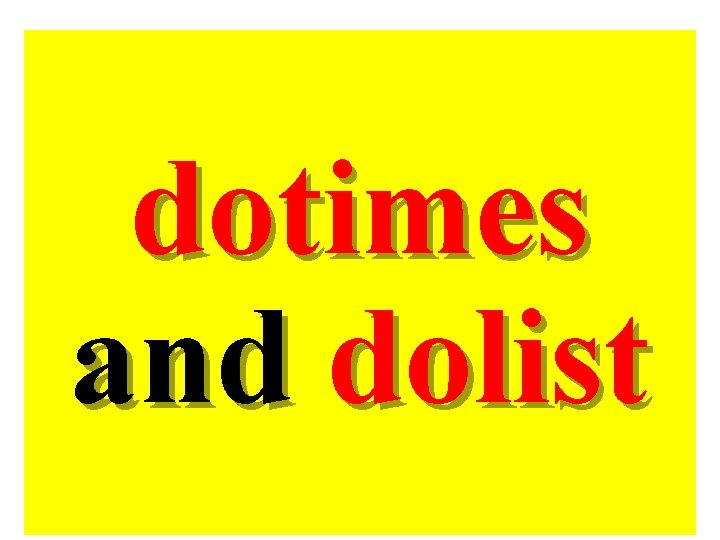 dotimes and dolist 