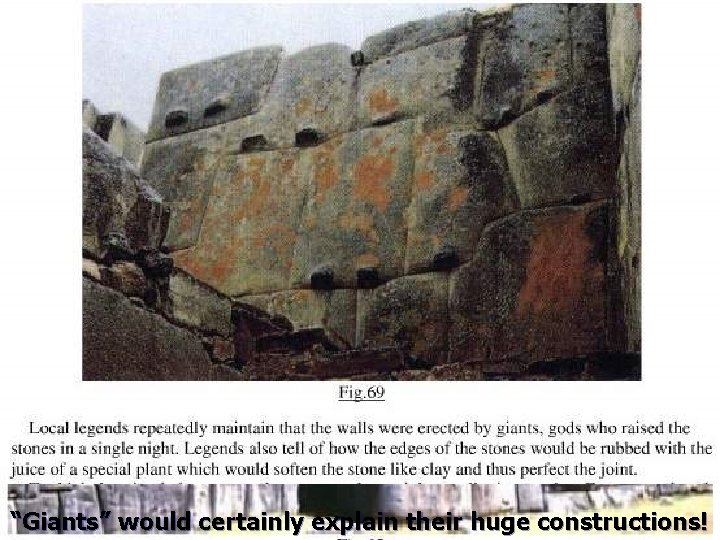 The Flood destroyed entire civilizations & their advanced constructions on Earth! “Giants” would certainly