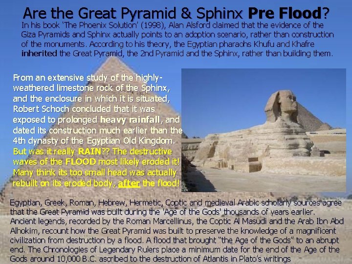 Are the Great Pyramid & Sphinx Pre Flood? In his book ‘The Phoenix Solution’