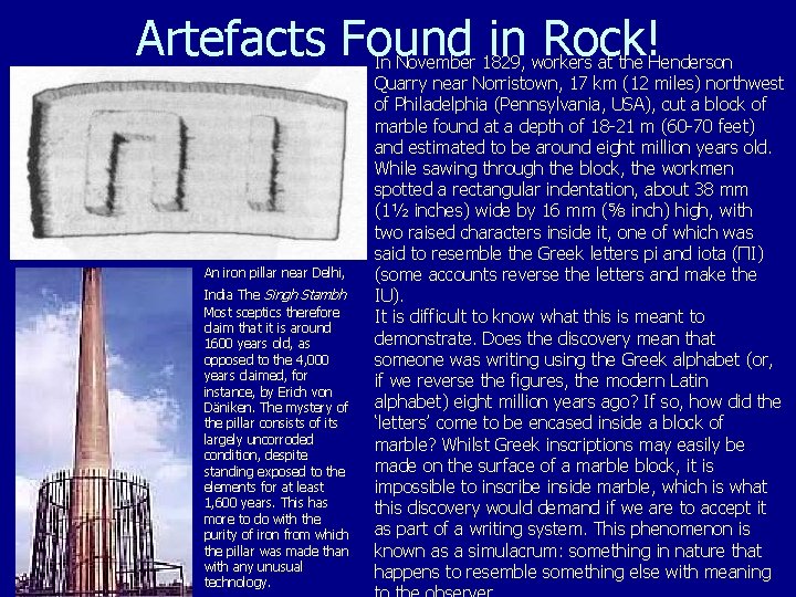 Artefacts Found in Rock! An iron pillar near Delhi, India The Singh Stambh Most