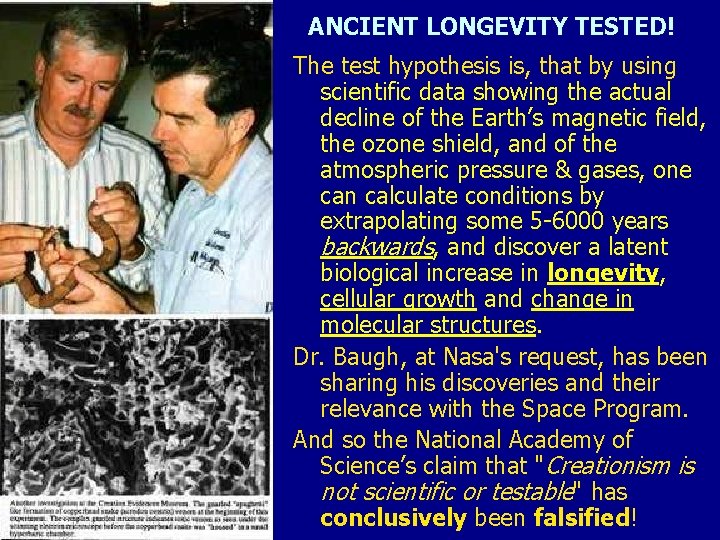 ANCIENT LONGEVITY TESTED! The test hypothesis is, that by using scientific data showing the