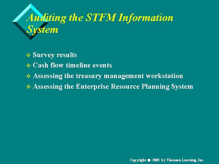 Auditing the STFM Information System v Survey results v Cash flow timeline events v