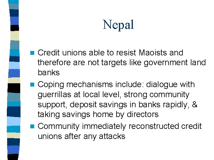 Nepal Credit unions able to resist Maoists and therefore are not targets like government