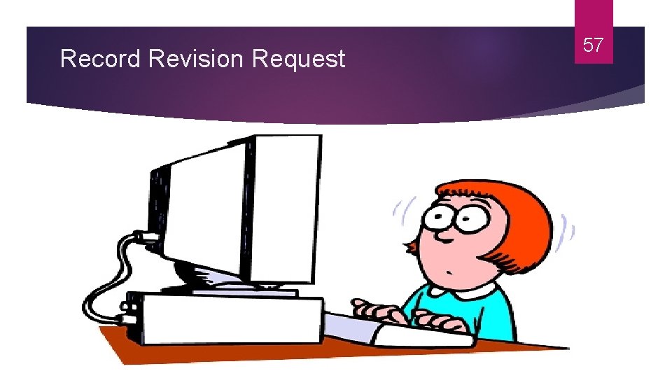 Record Revision Request 57 