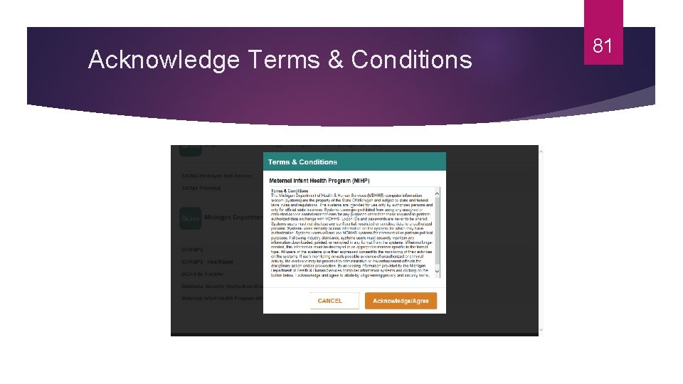 Acknowledge Terms & Conditions 81 