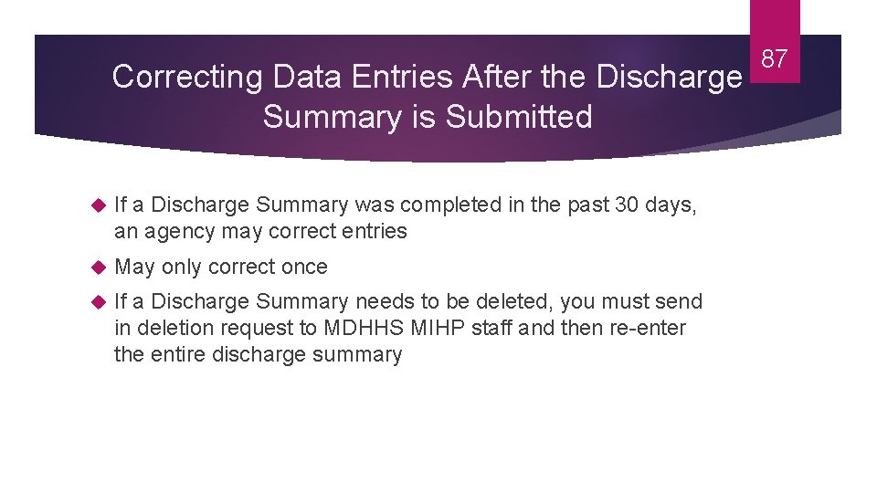 Correcting Data Entries After the Discharge Summary is Submitted If a Discharge Summary was
