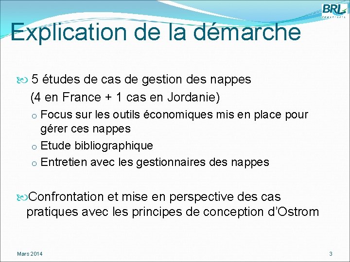 Explication de la démarche 5 études de cas de gestion des nappes (4 en