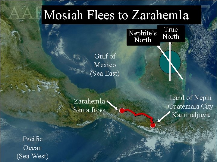 AAFMosiah Flees to Zarahemla Ancient America Foundation True Nephite’s North Gulf of Mexico (Sea