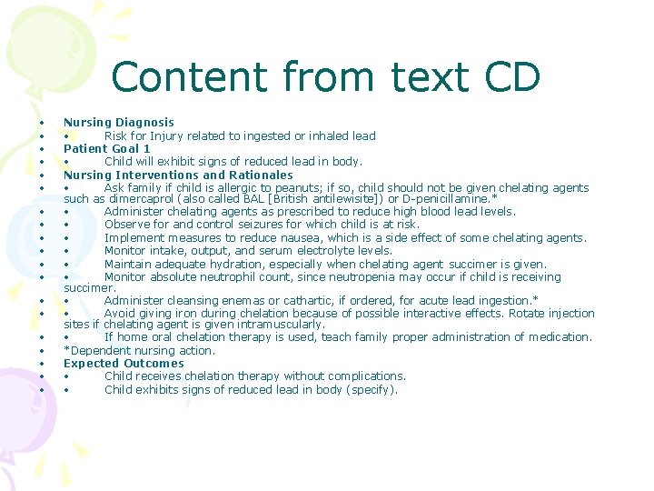 Content from text CD • • • • • Nursing Diagnosis • Risk for