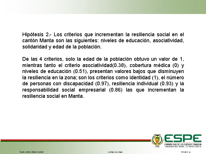 Hipótesis 2. - Los criterios que incrementan la resiliencia social en el cantón Manta