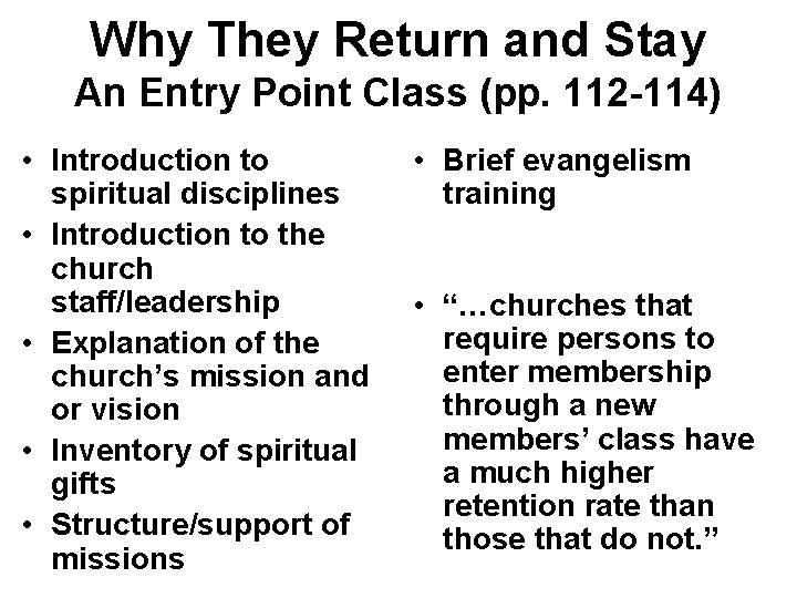 Why They Return and Stay An Entry Point Class (pp. 112 -114) • Introduction Why They Return and Stay An Entry Point Class (pp. 112 -114) • Introduction