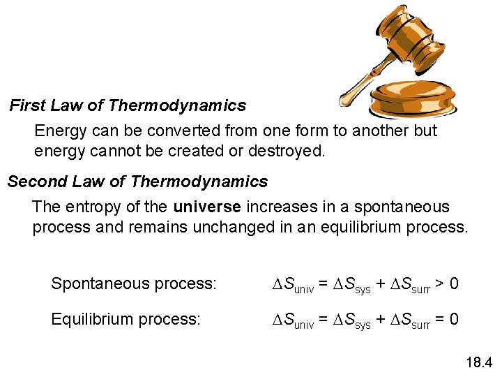 First Law of Thermodynamics Energy can be converted from one form to another but