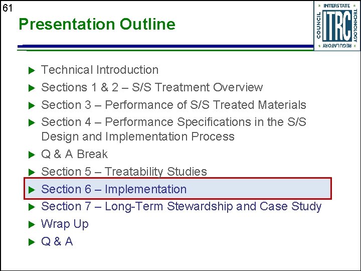 61 Presentation Outline u u u u u Technical Introduction Sections 1 & 2