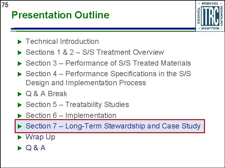 75 Presentation Outline u u u u u Technical Introduction Sections 1 & 2