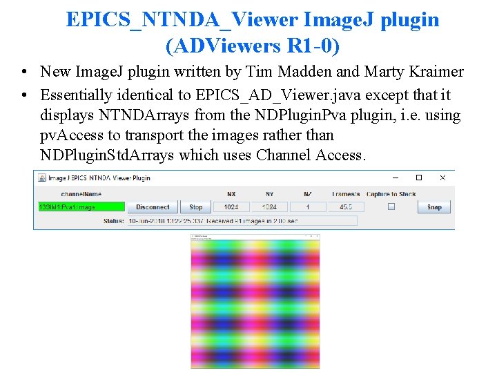 EPICS_NTNDA_Viewer Image. J plugin (ADViewers R 1 -0) • New Image. J plugin written